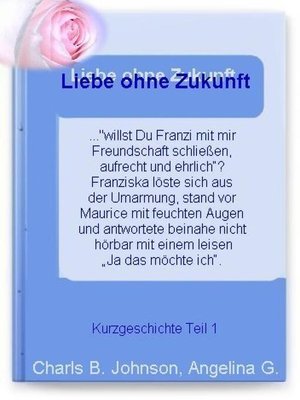 cover image of Liebe ohne Zukunft? Teil 1